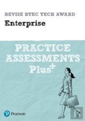 Pearson Revise Btec Tech Award Enterprise Practice Assessments Plus - Pre-2022 Edition
