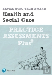Pearson Revise Btec Tech Award Health And Social Care Practice Exams And Plus - Pre-2022 Edition