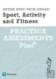 Pearson Revise Btec Tech Award Sport, Activity And Fitness Practice Plus - For 2025 And 2026 Exams