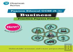 Pearson Revise Edexcel Gcse Business Practice Papers Plus - For 2026, 2027 Exams