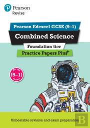 Pearson Revise Edexcel Gcse Combined Science (Foundation) Practice Papers Plus - For 2026, 2027 Exams