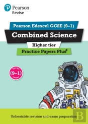 Pearson Revise Edexcel Gcse Combined Science (Higher) Practice Papers Plus - For 2026, 2027 Exams