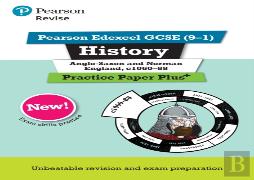 Pearson Revise Edexcel Gcse History Anglo-Saxon And Norman England, C1060-88 Practice Paper Plus Incl. Online Revision - For 2026, 2027 Exams