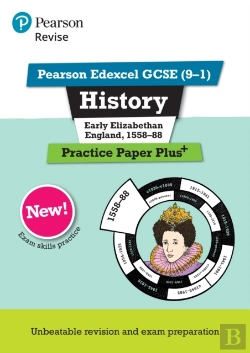 Bertrand.pt - Pearson Revise Edexcel Gcse History Early Elizabethan England, 1558-88 Practice Paper Plus Incl. Online Revision - For 2026, 2027 Exams