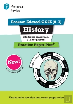 Bertrand.pt - Pearson Revise Edexcel Gcse History Medicine In Britain, C1250-Present Practice Paper Plus Incl. Online Revision - For 2026, 2027 Exams