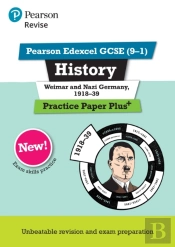 Pearson Revise Edexcel Gcse History Weimar And Nazi Germany, 1918-1939 Practice Paper Plus Incl. Online Revision - For 2026, 2027 Exams