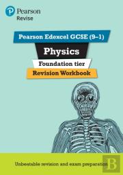 Pearson Revise Edexcel Gcse Physics (Foundation) Revision Workbook - For 2026, 2027 Exams