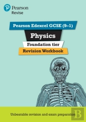 Pearson Revise Edexcel Gcse Physics (Foundation) Revision Workbook - For 2026, 2027 Exams
