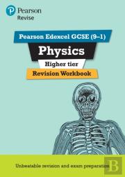 Pearson Revise Edexcel Gcse Physics (Higher) Revision Workbook - For 2026, 2027 Exams
