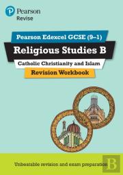 Pearson Revise Edexcel Gcse Religious Studies, Catholic Christianity & Islam Revision Workbook - For 2026, 2027 Exams