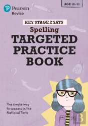 Pearson Revise Key Stage 2 Sats English Spelling - Targeted Practice For 2026, 2027 Exams