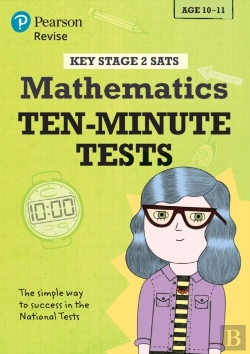 Bertrand.pt - Pearson Revise Key Stage 2 Sats Maths 10-Minute Tests For 2026, 2027 Exams