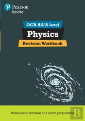 Pearson Revise Ocr As/A Level Physics Revision Workbook - For 2026, 2027 Exams