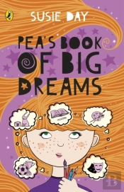 Pea'S Book Of Big Dreams