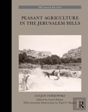 Peasant Agriculture In The Jerusalem Hills