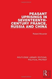 Peasant Uprisings In Seventeenth-Century France, Russia And China