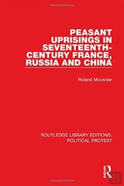 Bertrand.pt - Peasant Uprisings In Seventeenth-Century France, Russia And China