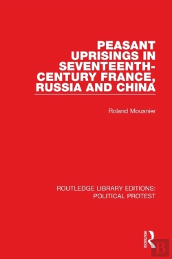 Bertrand.pt - Peasant Uprisings In Seventeenth-Century France, Russia And China