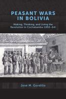 Peasant Wars In Bolivia
