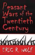 Peasant Wars Of The Twentieth Century