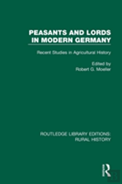 Bertrand.pt - Peasants And Lords In Modern Germany
