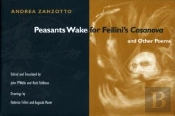 Peasants Wake For Fellini'S *Casanova* And Other Poems