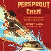 Peasprout Chen, Future Legend Of Skate And Sword (Book 1)