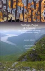 Peatbogs, Plague And Potatoes