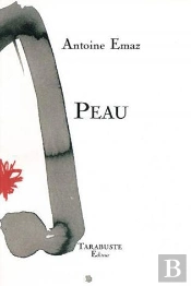 Peau - Antoine Emaz