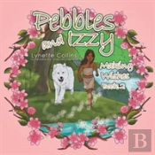Pebbles And Izzy: Making Wishes