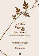 Pebbles, Eggs And The Fence