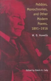 Pebbles, Monochromes And Other Modern Poems, 1891â€“1916