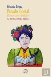 Pecado Mortal. El Dardo Contra La Piedra ( O Dardo Contra A Pedra)