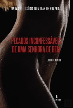 Bertrand.pt - Pecados Inconfessáveis de uma Senhora de Bem