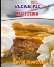 Pecan Pie Muffins