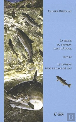 Bertrand.pt - Pêche Du Saumon Dans L'Adour ; La Pêche Du Saumon Dans Le Gave De Pau