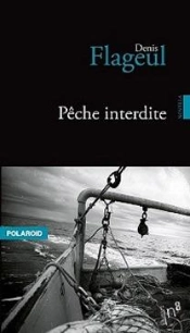 Peche Interdite