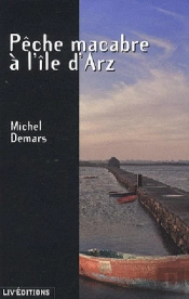 Pêche Macabre À L'Île D'Arz