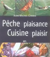 Pêche Plaisance, Cuisine Plaisir