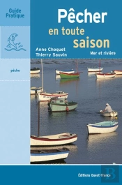 Pecher En Toute Saison, Mer Et Riviere