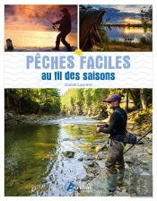 Pêches Faciles : Au Fil Des Saisons