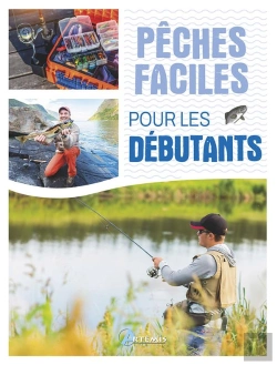 Bertrand.pt - Pêches Faciles : Pour Les Débutants
