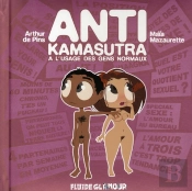 Pêchés Mignons T.2 ; Anti-Kamasutra À L'Usage Des Gens Normaux