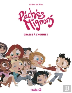 Bertrand.pt - Péchés Mignons T.2 ; Chasse À L'Homme !