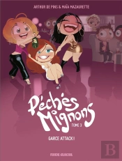 Péchés Mignons Tome 3 : Garce Attack !