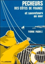 Pecheurs Des Cotes De France Et Sauveteurs En Mer
