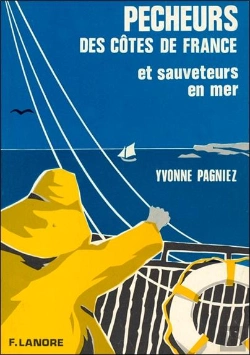 Bertrand.pt - Pecheurs Des Cotes De France Et Sauveteurs En Mer