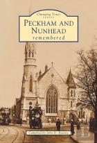 Peckham And Nunhead Memories