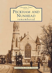 Peckham And Nunhead Memories