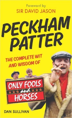Bertrand.pt - Peckham Patter: The Wit And Wisdom Of Only Fools